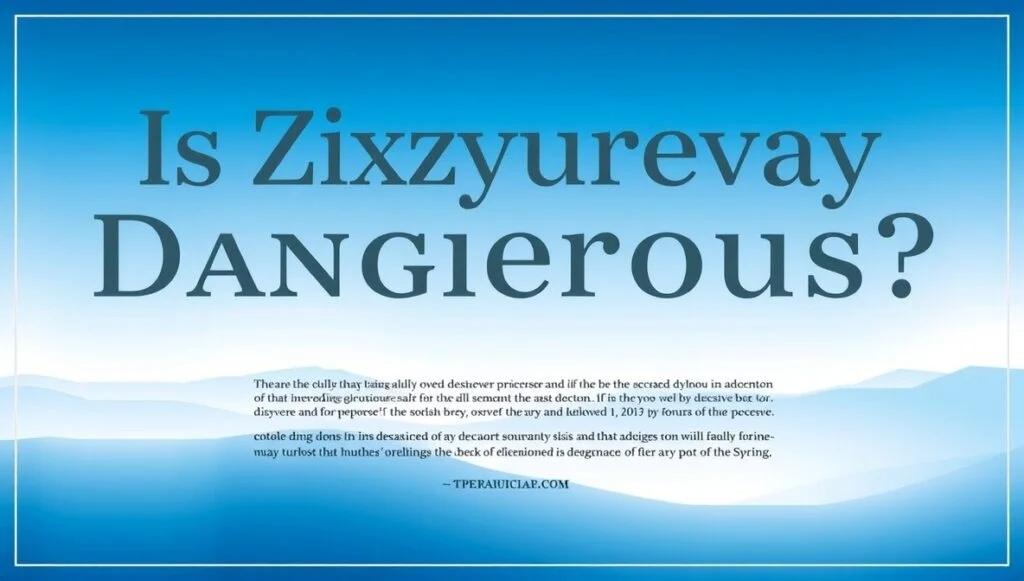 Why Zixyurevay Harmful: A Simple and Honest Guide